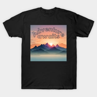 Adventure Awaits - Mountain Peaks at Sunset T-Shirt